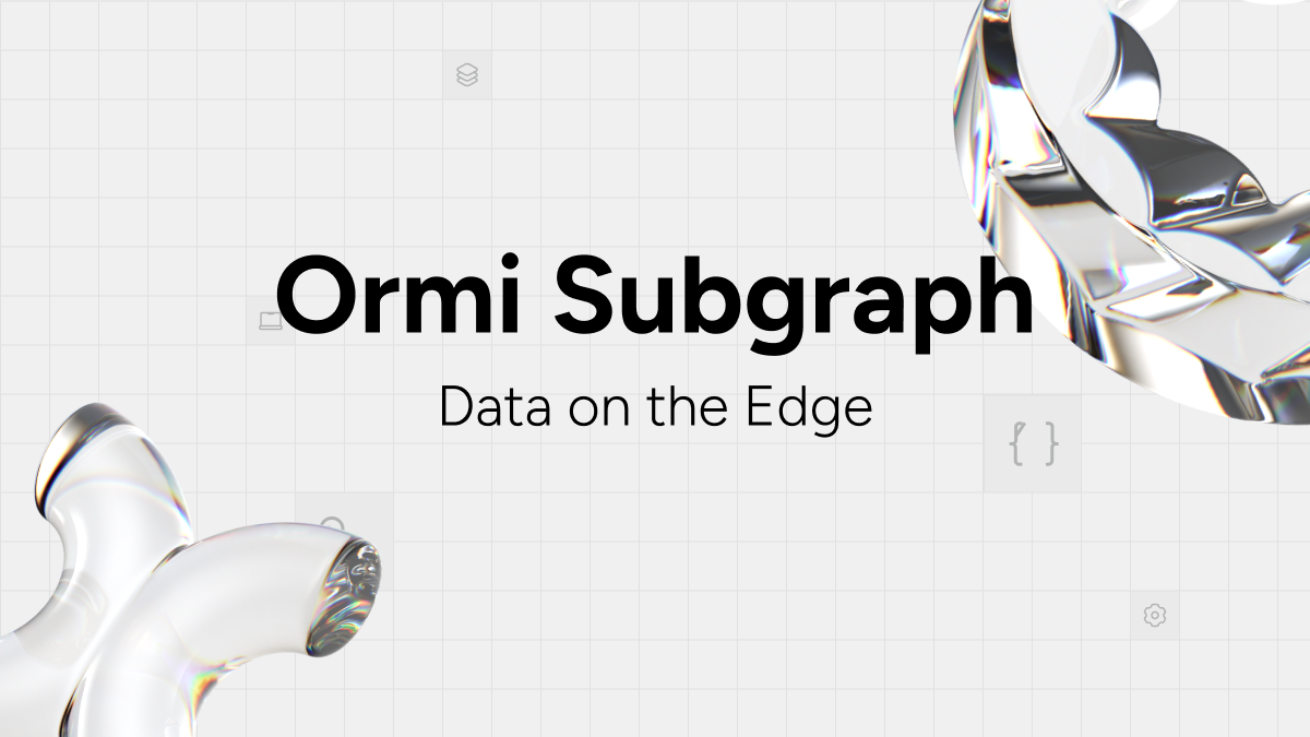 Fast, reliable blockchain data queries with Ormi Subgraph